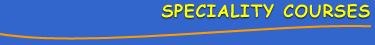Speciality Courses
